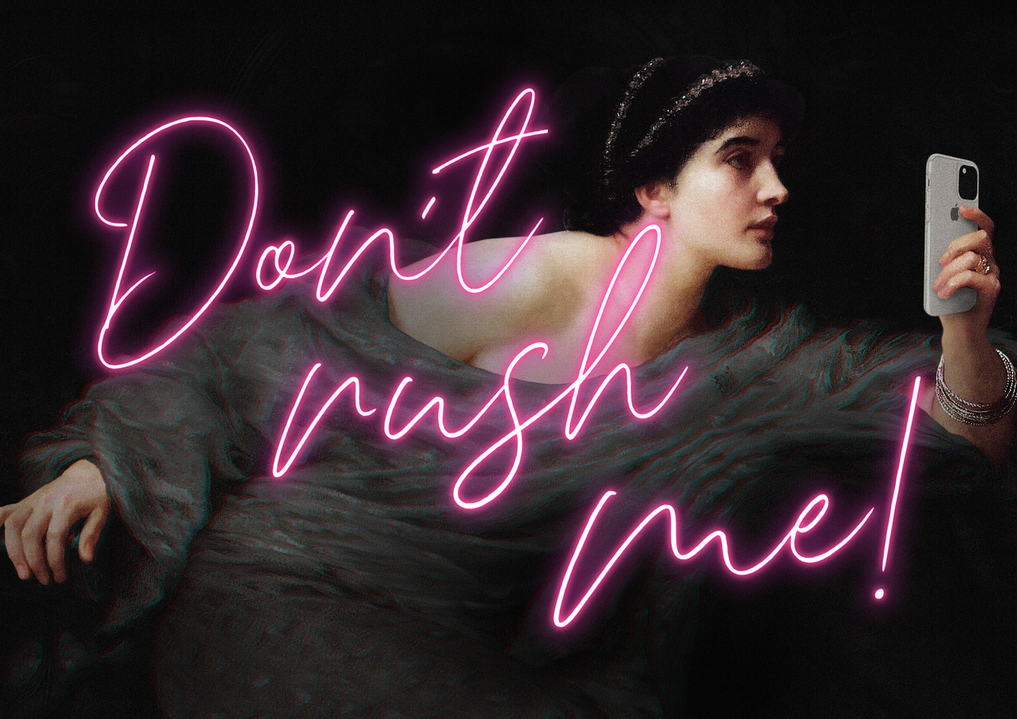 Don't Rush Me! Print