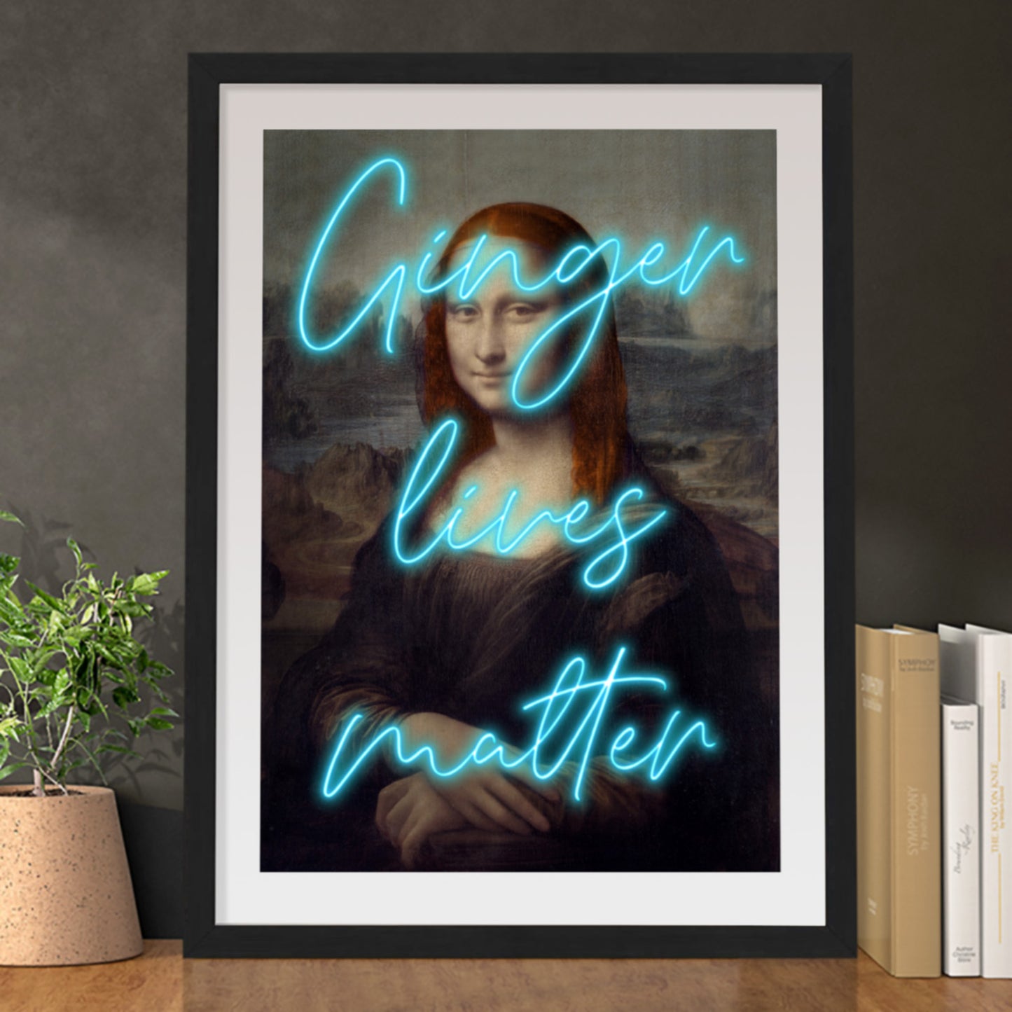 Ginger Lives Matter! Print